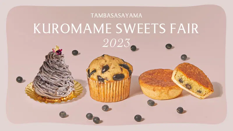 Tambasasayama Black Soybean Sweets Fair2023